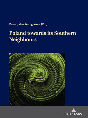 cover image of Poland towards its Southern Neighbours